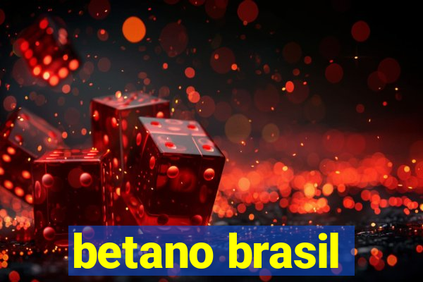 betano brasil